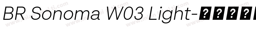 BR Sonoma W03 Light字体转换